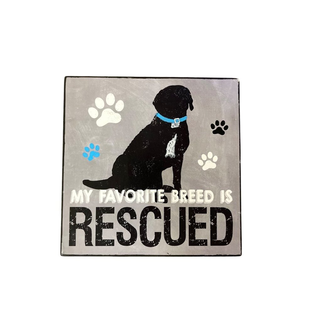 Home Accents “My Favorite Breed is Rescued” Hanging Wall Decor Used